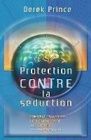 Protection from Deception - FRENCH - Derek Prince - cover