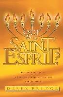 Who Is the Holy Spirit? - FRENCH