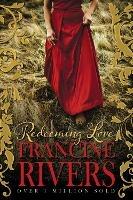 Redeeming Love - Francine Rivers - cover