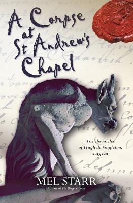 A Corpse at St Andrew's Chapel - Mel Starr - cover