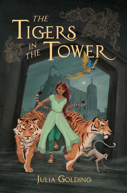 The Tigers in the Tower - Julia Golding - ebook