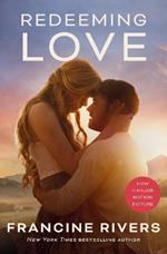 Redeeming Love (Movie tie-in)