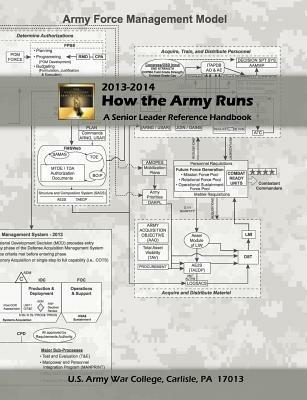 How the Army Runs: A Senior Leader Reference Handbook, 2013-2014 - United States Army - cover