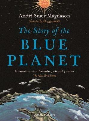 The Story of the Blue Planet - Andri Magnason - cover