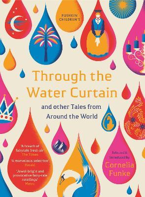 Through the Water Curtain and other Tales from Around the World - Various authors - cover