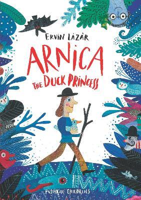Arnica the Duck Princess - Ervin Lázár - cover