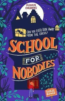 School for Nobodies - Susie Bower - cover