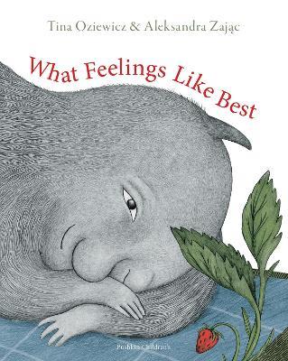 What Feelings Like Best - Tina Oziewicz - cover