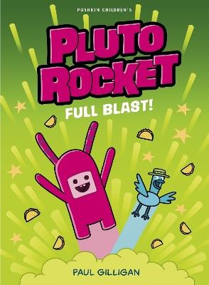 Pluto Rocket: Full Blast - Paul Gilligan - cover