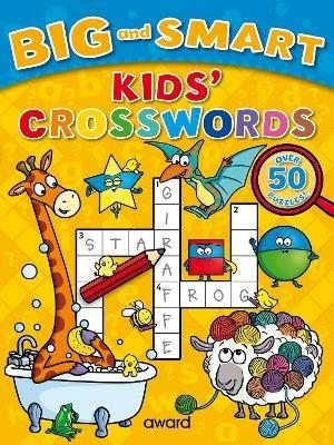 Big and Smart Kids' Crosswords - Sophie Giles - cover