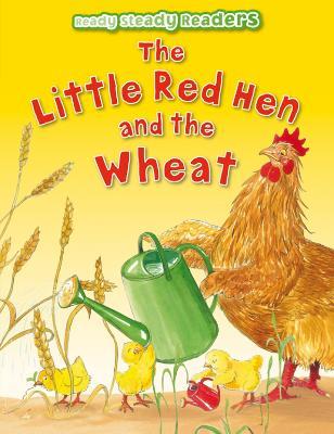The Little Red Hen and the Wheat - cover