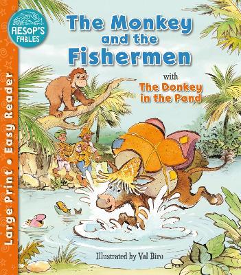 The Monkey & the Fishermen & The Donkey in the Pond - cover