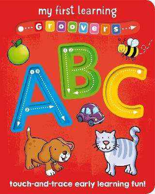 My First Learning Groovers: ABC - Sophie Giles - cover