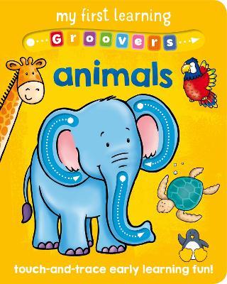 My First Learning Groovers: Animals - Sophie Giles - cover