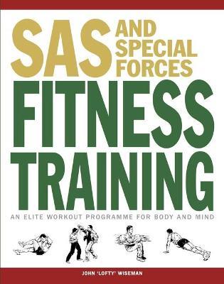 SAS and Special Forces Fitness Training - John 'Lofty' Wiseman - cover