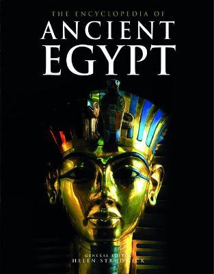 The Encyclopedia of Ancient Egypt - Helen Strudwick - cover