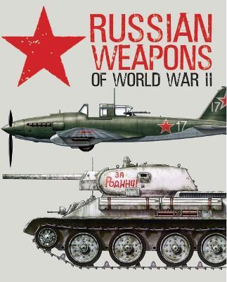 Russian Weapons of World War II - David Porter - cover