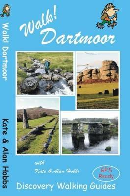 Walk! Dartmoor - Kate Hobbs,Alan Hobbs - cover