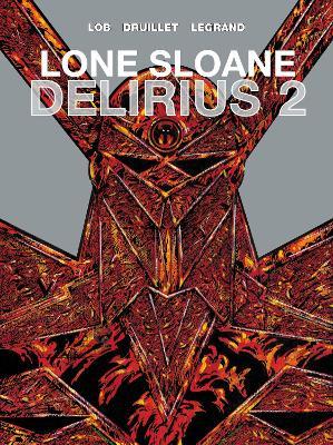 Lone Sloane: Delirius 2 - Jacques Lob - cover