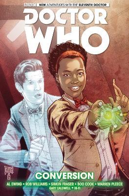 Doctor Who: The Eleventh Doctor: Conversion - Al Ewing,Rob Williams,Simon Fraser - cover