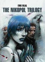 The Nikopol Trilogy