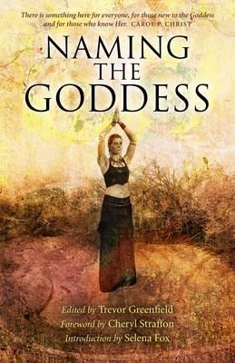Naming the Goddess - Trevor Greenfield - cover