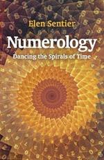 Numerology: dancing the spirals of time