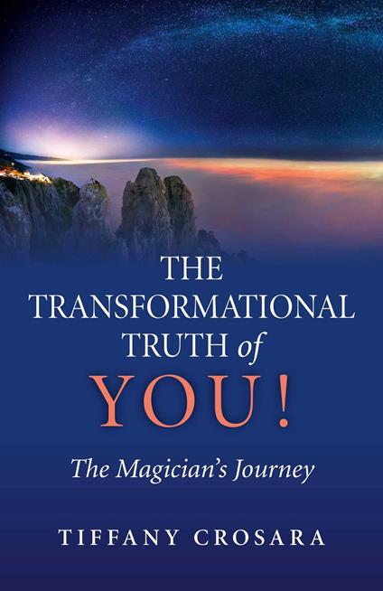 The Transformational Truth of YOU!