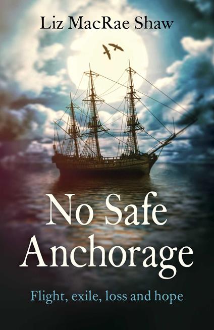 No Safe Anchorage