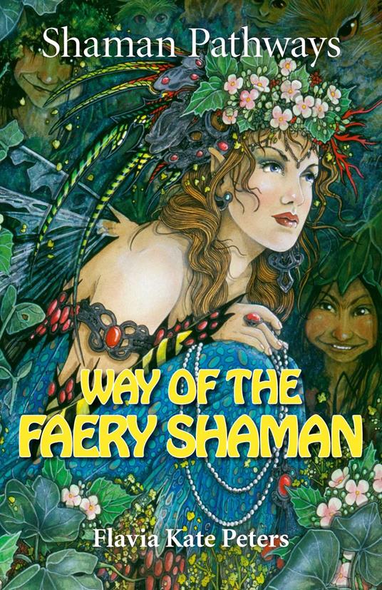 Shaman Pathways - Way of the Faery Shaman