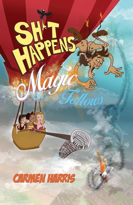 Sh*t Happens, Magic Follows (Allow It!)