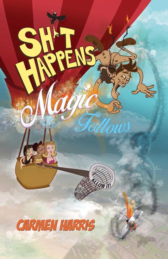 Sh*t Happens, Magic Follows (Allow It!)