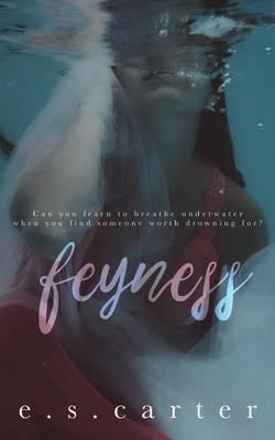 Feyness - E S Carter - cover