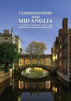 Cambridgeshire & Mid Anglia - Christopher Taylor - cover
