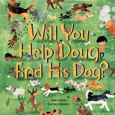 Will You Help Doug Find His Dog? - Jane Caston - cover