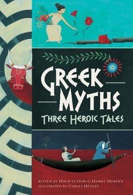 Greek Myths - Hugh Lupton Daniel Morton - cover