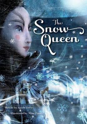 Snow Queen Chapter Book - Sarah Lowes - cover