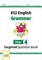 New KS2 English Year 4 Grammar Targeted Question Book (with Answers) - CGP Books - cover