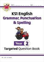 KS1 English Year 2 Grammar, Punctuation & Spelling Targeted Question Book (with Answers) - CGP Books - cover