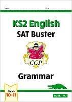 KS2 English SAT Buster: Grammar - Book 2 (for the 2023 tests) - CGP Books - cover