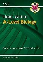 Head Start to A-Level Biology (with Online Edition) - CGP Books - cover