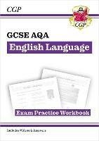 New GCSE English Language AQA Exam Practice Workbook - with Answers and Videos (for exams from 2026)