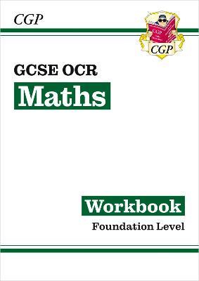 GCSE Maths OCR Workbook: Foundation - CGP Books - cover