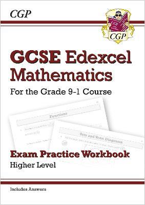 GCSE Maths Edexcel Exam Practice Workbook: Higher - includes Video Solutions and Answers - CGP Books - cover