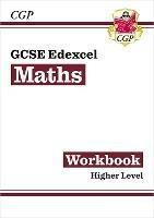 GCSE Maths Edexcel Workbook: Higher (answers sold separately) - CGP Books - cover