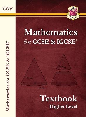 Maths for GCSE and IGCSE® Textbook: Higher - includes Answers - CGP Books - cover