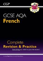 GCSE French AQA Complete Revision & Practice: with Online Edition & Audio (For exams in 2025)