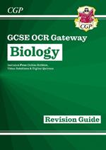 New GCSE Biology OCR Gateway Revision Guide: Includes Online Edition, Quizzes & Videos