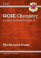 GCSE Chemistry: OCR Gateway Revision Guide (with Online Edition) - CGP Books - cover