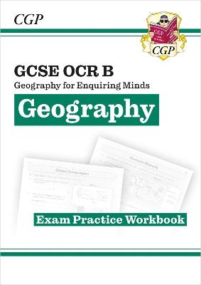 GCSE Geography OCR B Exam Practice Workbook (answers sold separately) - CGP Books - cover